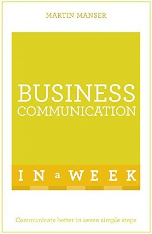 Business Communication in a Week