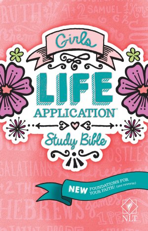 NLT - GIRLS LIFE APPLICATION STUDY BIBLE