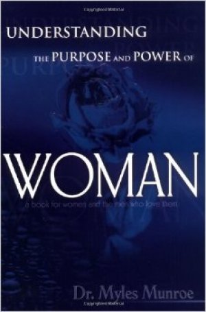 Understanding the Purpose and Power of Woman