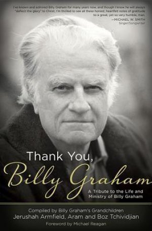 THANK YOU, BILLY GRAHAM