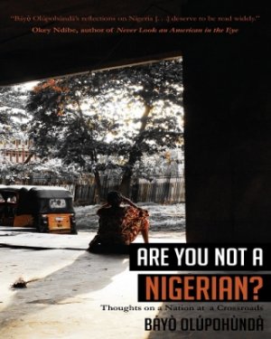 ARE YOU NOT A NIGERIAN