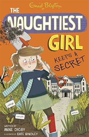 THE NAUGHTIEST GIRL KEEPS A SECRET