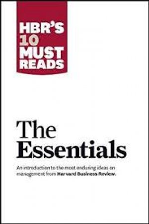 HBR10: MUST READS - THE ESSENTIAL