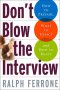 DON'T BLOW THE INTERVIEW