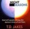 T.D.JAKES-NIGHT SEASONS (CD)