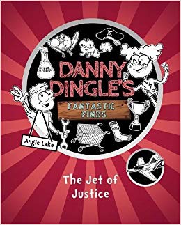 DANNY DINGLES: FANTASTIC FINDS, THE JET OF JUSTICE