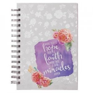 JOURNAL - WHERE THERE IS HOPE, THERE IS FAITH