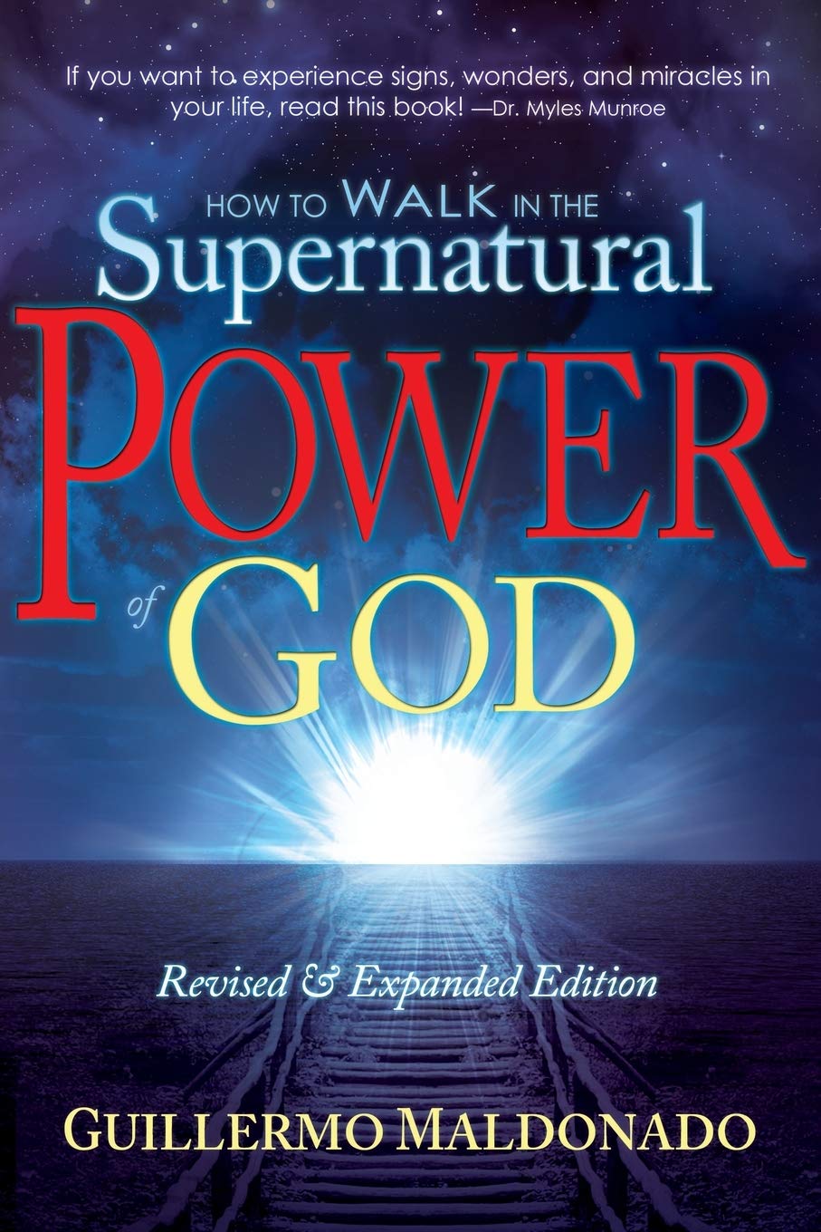 HOW TO WALK IN THE SUPERNATURAL POWER OF GOD