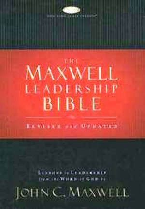Maxwell Leadership Bible, Revised and Updated