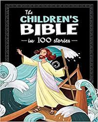 CHILDREN'S BIBLE IN 100 STORIES
