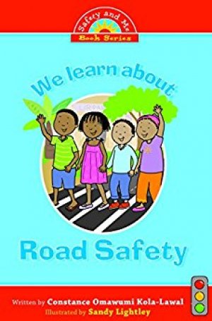 WE LEARN ABOUT ROAD SAFETY