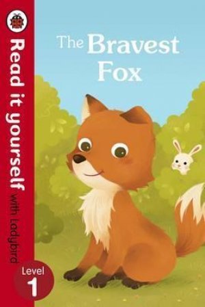 THE BRAVEST FOX