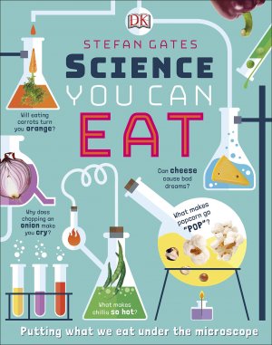 SCIENCE YOU CAN EAT