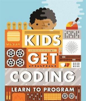 KIDS GET CODING - LEARN TO PROGRAM