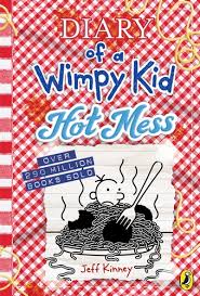 THE DIARY OF WIMPY KID  HOT MESS