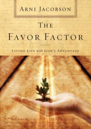 THE FAVOR FACTOR