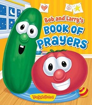 BOB AND LARRY'S BOOK OF PRAYER