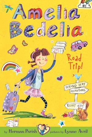 AMELIA BEDALIA ROAD TRIP