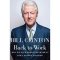 BILL CLINTON: BACK TO WORK