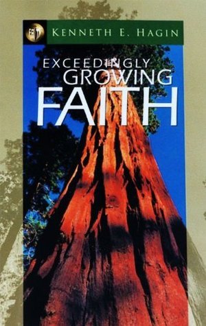 EXCEEDINGLY GROWING FAITH