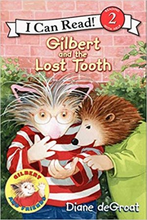 GILBERT AND THE LOST TOOTH