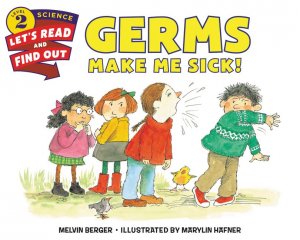 GERMS MAKE ME SICK!