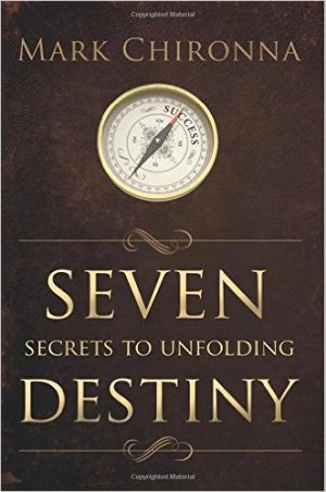 Seven Secrets to Unfolding Destiny