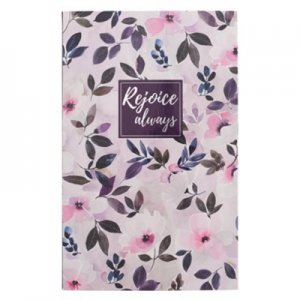 JOURNAL 272-REJOICE ALWAYS