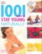 1001 WAYS TO STAY YOUNG NATURALLY