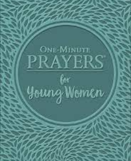 ONE MINUTE PRAYERS FOR YOUNG WOMEN