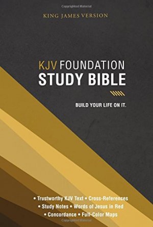 KJV, Foundation Study Bible, Hardcover
