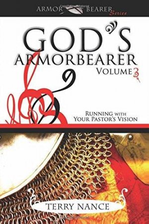 GOD'S ARMOR BEARER-VOLUME 3