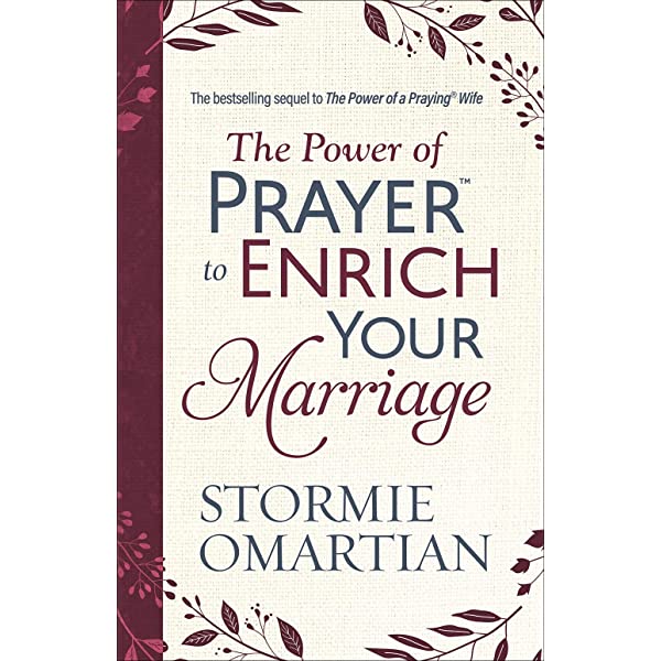 THE POWER OF PRAYER TO ENRICH YOUR MARRIAGE