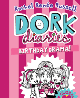 DORK DIARIES BIRTHDAY DRAMA