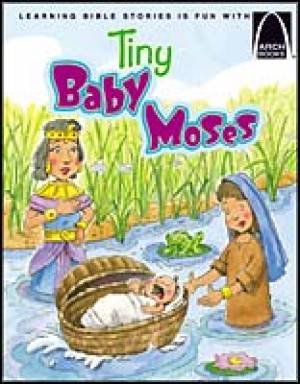 Tiny Baby Moses (Arch Books (Paperback))
