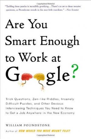 Are You Smart Enough toWork at Google