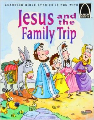 JESUS AND THE FAMILY TRIP