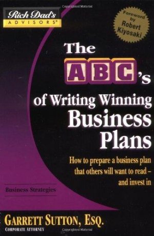 RICH DAD'S ABC'S OF WRITING BUSINESS PLANS