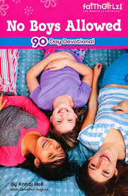 NO BOY ALLOWED. 90-DAY DEVOTION