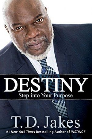 DESTINY:STEP INTO YOUR PURPOSE