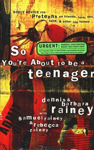 So You're About to Be a Teenager