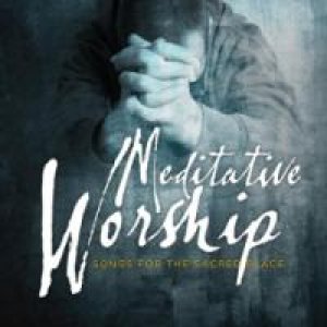 MEDITATIVE WORSHIP