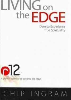 Living on the Edge: Dare to Experience True Spirituality