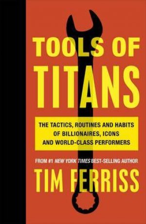 TOOLS OF TITANS
