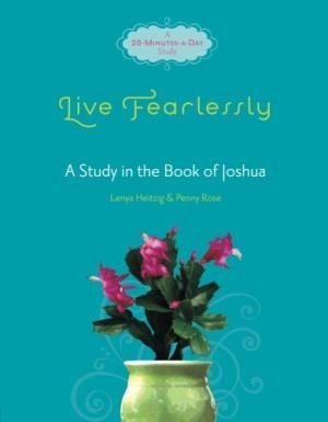 Live Fearlessly: A Study in the Book of Joshua