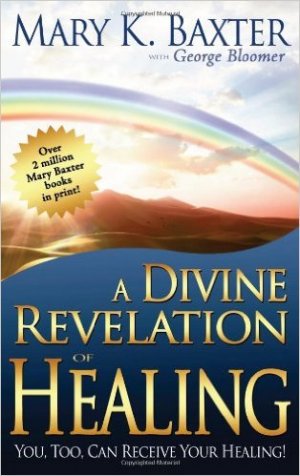 A DIVINE REVELATION OF HEALING