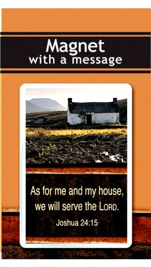 MAGNET- AS FOR ME AND MY HOUSE