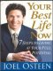 YOUR BEST LIFE NOW, PAPER COVER