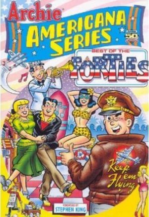Best of the Forties / Book #1 (Archie Americana Series)