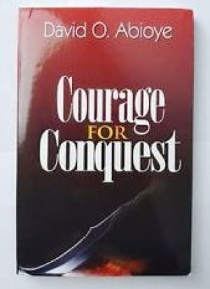COURAGE FOR CONQUEST
